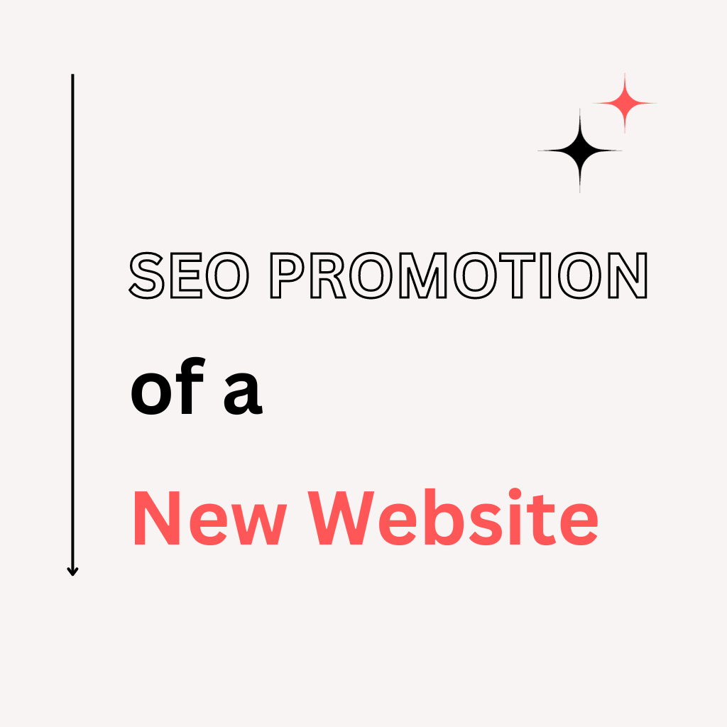 Read more about the article SEO Promotion of a New Website: Examples, Tricks, Features